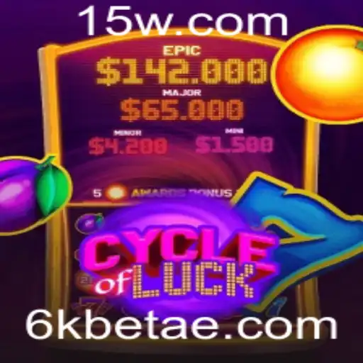 Descubra o Mundo Fascinante de CycleofLuck e Vença com 6kbet